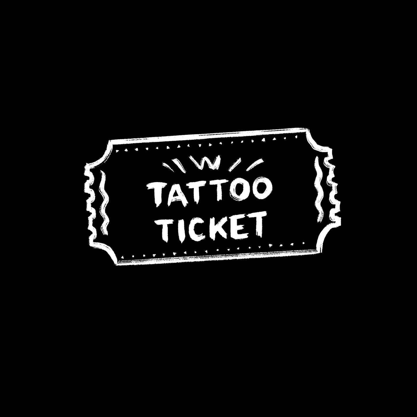 Tattoo Ticket